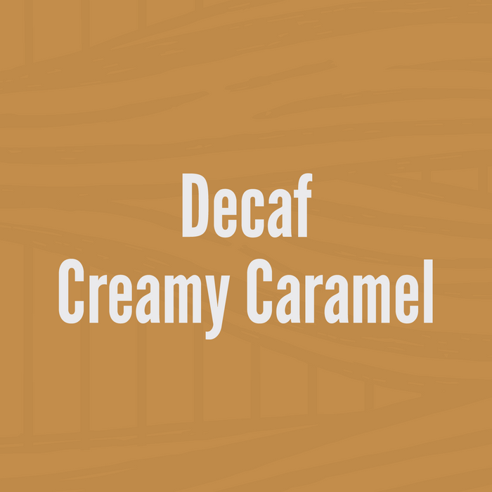 Decaf Creamy Caramel