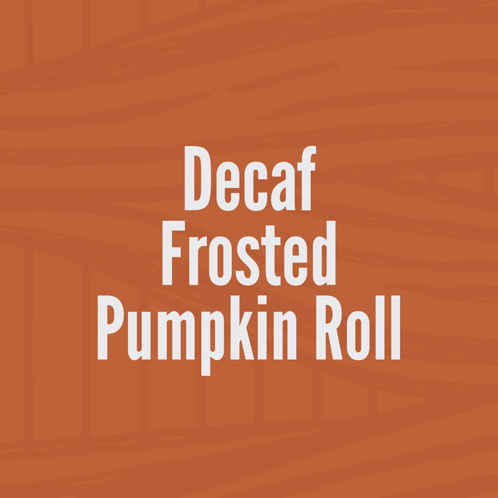 Decaf Frosted Pumpkin Roll