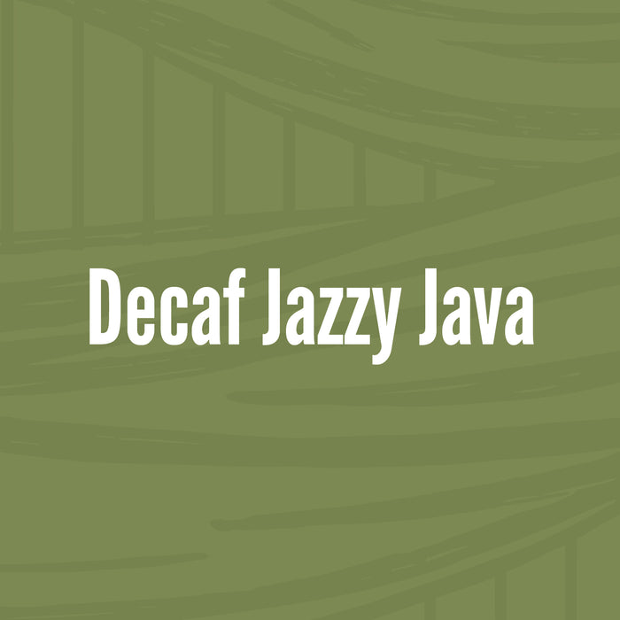 Decaf Jazzy Java